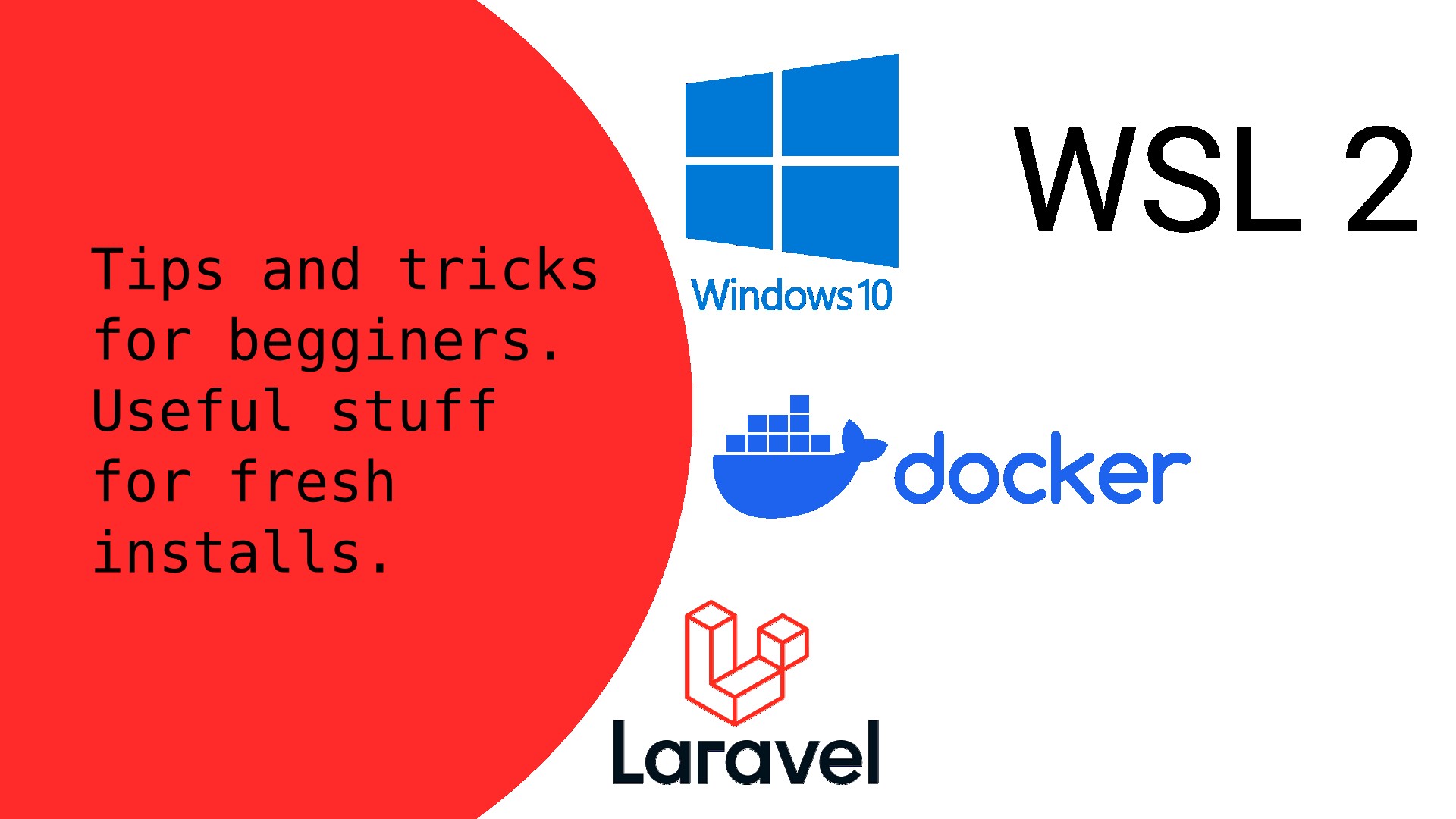 Here is what you need to know about running a Laravel 10.x Docker container on Windows 10 WSL2.